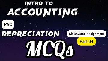 Intro to Accounting Chapter 06 | Part 04 | Sir Dawood Assignment solution #accounting