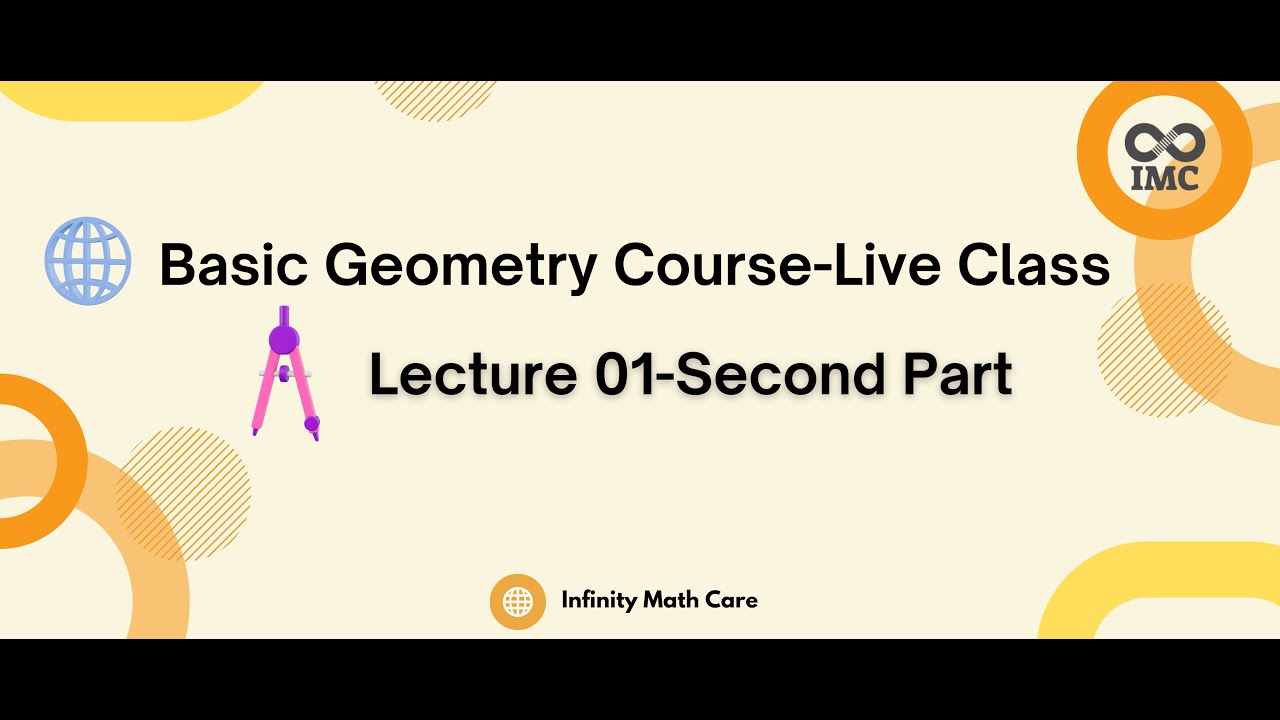 Geometry- Lecture 01 - Second Part - YouTube