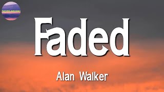Alan Walker - Faded || Fifty Fifty, Ed Sheeran, Sia, Sean Paul (Lyrics)