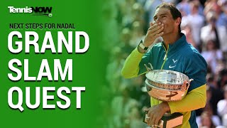 Grand Slam Quest: The Next Vital Step For Rafa Nadal
