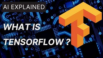 What is TENSORFLOW in AI and Machine Learning?