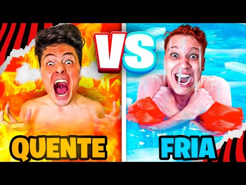 DESAFIO PISCINA QUENTE VS  FRIA!