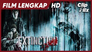 FILM LENGKAP HD | Extinction | Film Horor Zombi | Jeffrey Donovan, Matthew Fox | ClipFlix