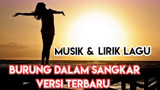 Lirik lagu BURUNG DALAM SANGKAR Cover by Martin kurman/ lagu joget terbaru