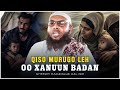 Qiso Murugo Leh Nin Hooyadiis Cidlo Kaga Tagay Sh Maxamuud Xaliike Qiso Murugo Leh Nin Hooyadiis Cidlo Kaga Tagay Sh Maxamuud Xaliike