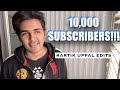 10,000 SUBSCRIBERS!!! | Kartik Uppal Edits