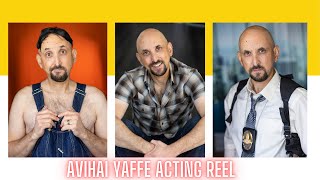 Unforgettable Moments Avihai Yaffe In Action - Acting Reel 2024