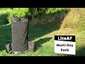 First Look - LiteAF 20L Multi-Day Pack (Not a Review)