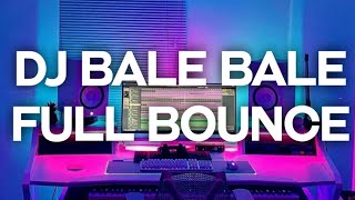 DISCO HUNTER - BALE BALE💋 (NEW BOUNCE REMIX)