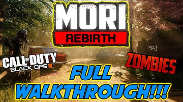 MORI REBIRTH - FULL WALKTHROUGH!!! | Zombies Custom Map (Black ops III)