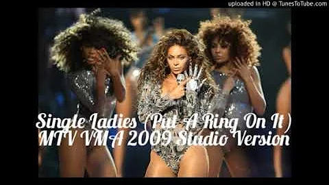 Beyoncé-Single Ladies (Put A Ring On It), VMA 2009 Audio