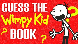 GUESS THE WIMPY KID BOOK BY THE DRAWING | DIARY OF A WIMPY KID QUIZ