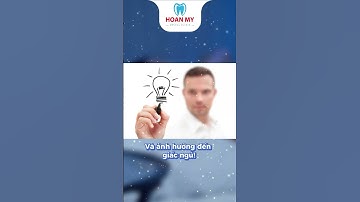 Nghiến răng khi ngủ tác hại như thế nào?  #nhakhoahoanmysaigon #dentist