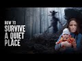 How to Survive a Quiet Place