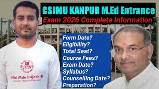 CSJMU KANPUR M.Ed Entrance Exam 2026 Complete Information | CSJMU एम.एड प्रवेश परीक्षा 2026