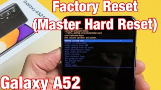 galaxy a52: how to factory reset (hard reset)