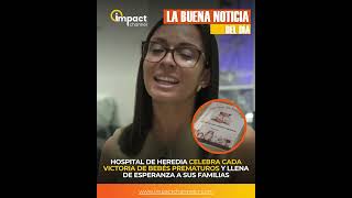 Hospital de Heredia celebra cada victoria de bebés prematuros y llena de esperanza a sus familias