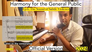 Harmony for the General Public | The Sound of Subtle Violence #classicalmusic