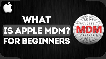 What is Apple MDM? | Apple Mobile Device Management for iOS Beginners (2024)