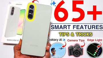 Samsung A56 Tips and Tricks | Samsung Galaxy A56 5G Tips And Tricks | Top 65++ Hidden Features
