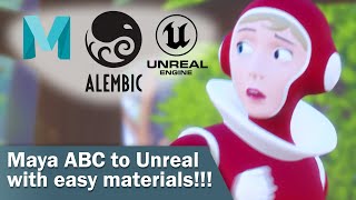 Import Maya Alembic into Unreal (WITH MATERIALS CONNECTING AUTOMATICALLY) - 2021