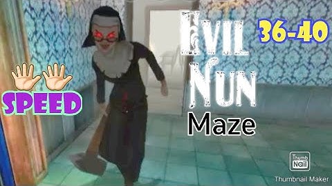 Evil Nun Maze Gameplay FLoors 36-40