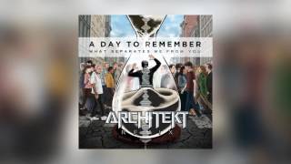 A Day To Remember - 2Nd Sucks (Architekt Remix)