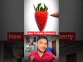 How To Draw A Strawberry🍓 || Easy Step By Step #ytshorts #shorts #drawing