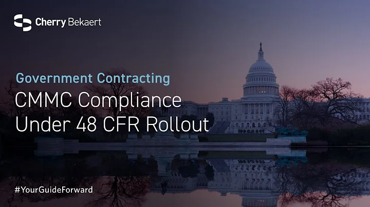CMMC Compliance Under 48 CFR Rollout