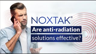 Are anti-radiation solutions effective - NOXTAK