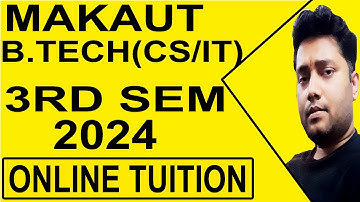 MAKAUT B.Tech 3rd semester online tuition 2024 | B.Tech tuition in west bengal