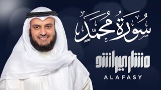       Surah Muhammad  Mishary Rashid Alafasy