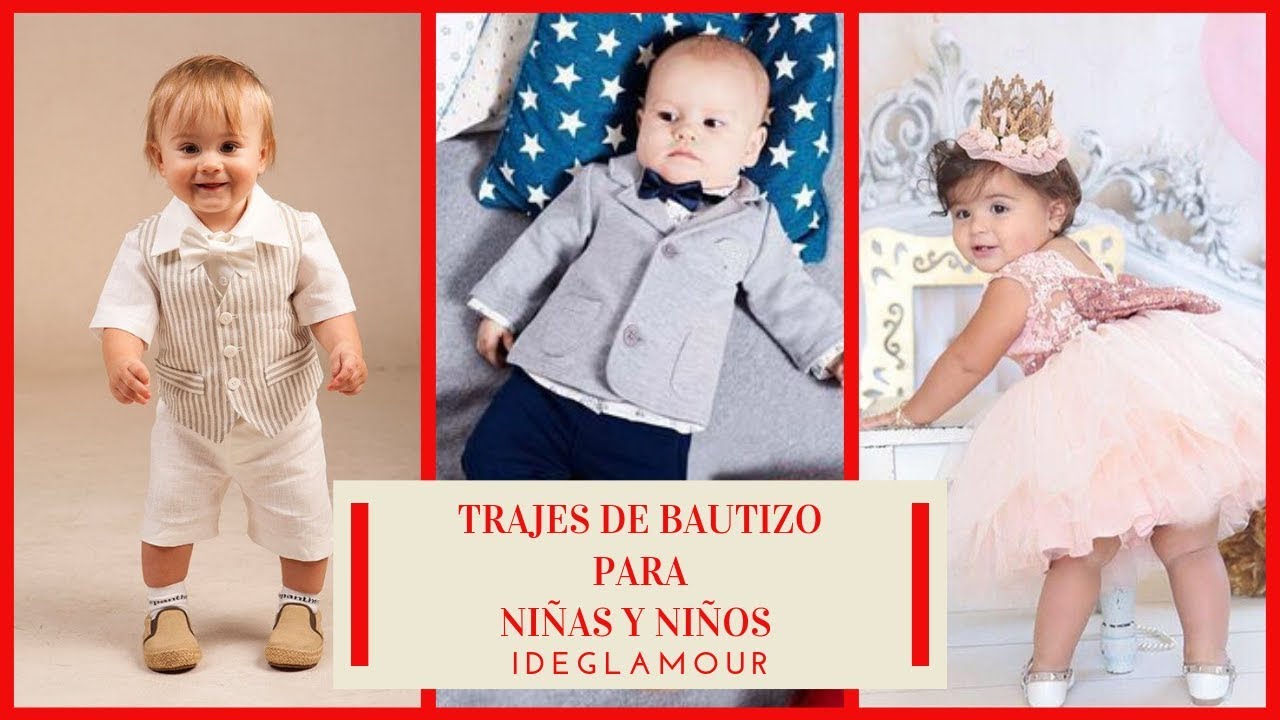 IDEAS TRAJES DE BAUTIZO NIÑAS Y NIÑOS BY IDEGLAMOUR - YouTube