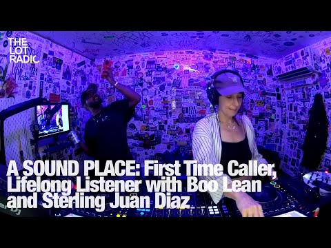 A SOUND PLACE: with Boo Lean and Sterling Juan Diaz @TheLotRadio 05-19-2024