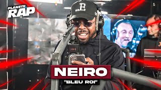 [EXCLU] Neiro - Bleu roi #PlanèteRap