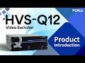Webinar | Introducing New Product "HVS-Q12"