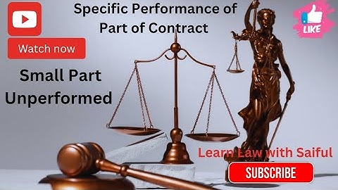 Section 14 Specific Performance of Part of Contract Small Part Unperformed |Specific Relief Act 1877