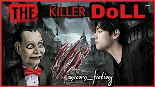 The Killer Doll Oneshot Bts Ff Taehyung Ff