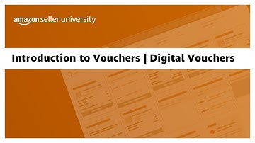 Introduction to Vouchers | Digital Vouchers| Increase visibility on Amazon
