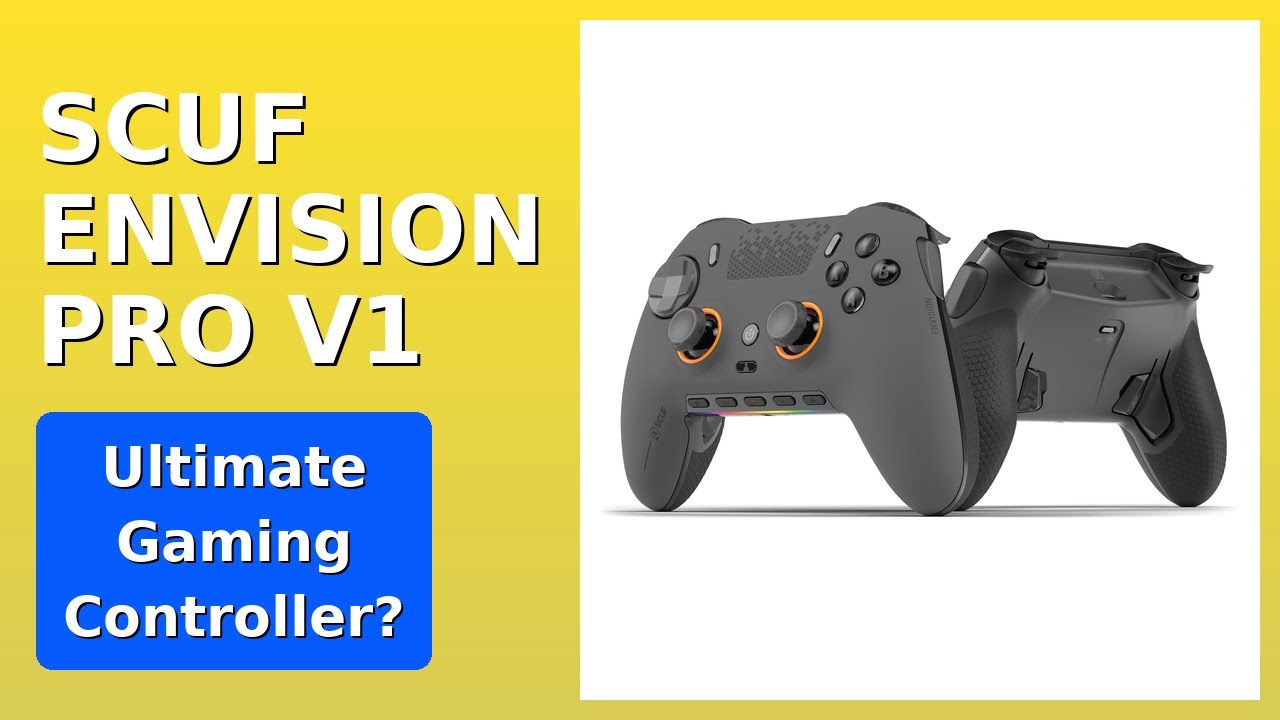 REVIEW 2026 SCUF ENVISION PRO V1 Features YouTube Maxresdefault 