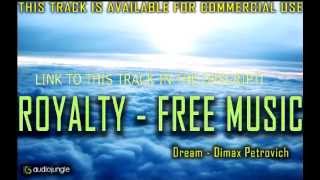 Audiojungle.net - Royalty - Free Music only 14$ ( Dimax Petrovich - Dream )