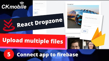 React Dropzone #5 Connect the app to firebase