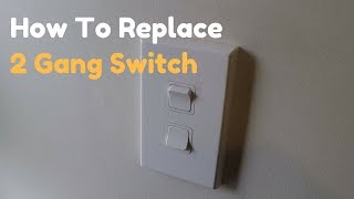 How To Replace a 2 Gang (Double) Light Switch