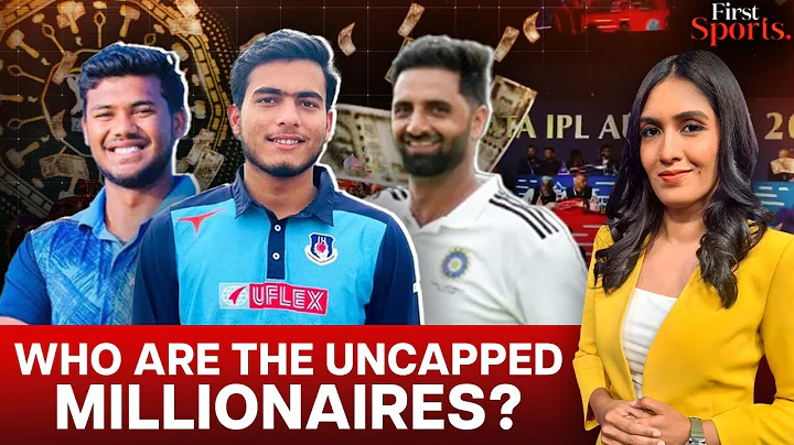 IPL Auction: Who are the Uncapped Millionaires That Chennai Bought? | First Sports With Rupha Ramani