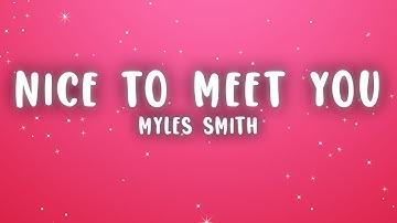 Thumbnail of Myles Smith - Nice To Meet You (Lyrics)