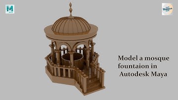 “Mosque Fountain 3D Modeling in Autodesk Maya | Complete Tutorial”