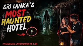 Sri Lanka Haunted Hotel Investigation 😱 | White Saree Spirit Caught on Devices?