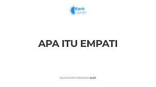 Apa itu Empati - Kelas Empati