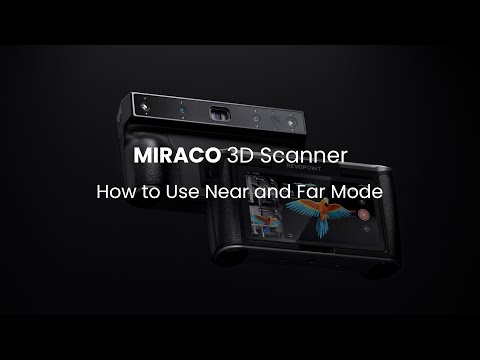 Revopoint MIRACO 3D scanner: How to Use Near and Far Mode