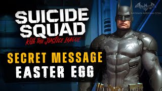 The Secret Message in Suicide Squad: Kill The Justice League [Batman Will Return Easter Egg]